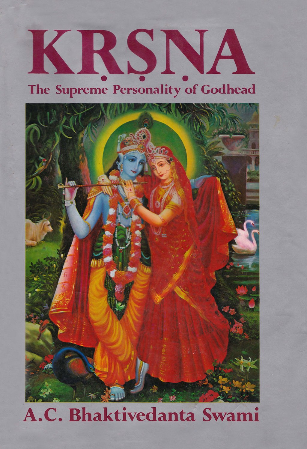 Krsna, The Supreme Personality of Godhead